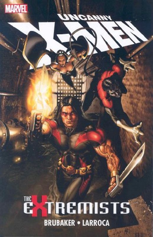 Uncanny X-Men: The Extremists (Uncanny X-Men (Marvel)) - Ed Brubaker