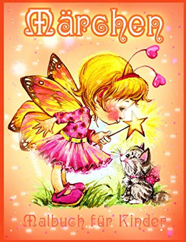 Märchen Malbuch: Nette Malvorlagen für Mädchen und Kinder mit Schönen Designs
