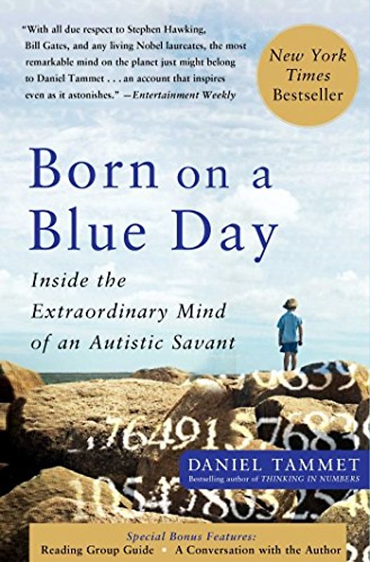 Born On A Blue Day: Inside the Extraordinary Mind of an Autistic Savant