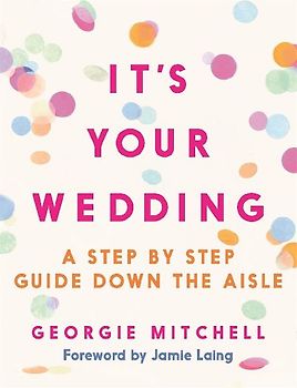 It's Your Wedding