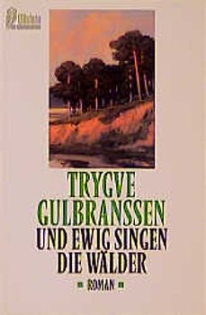 Und ewig singen die Wälder