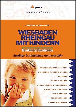 Wiesbaden & Rheingau mit Kindern