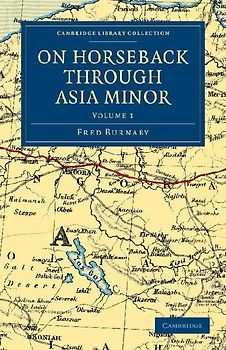 On Horseback Through Asia Minor