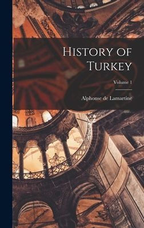 History of Turkey; Volume 1