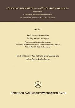 Ein Beitrag zur Gestaltung des Gratspalts beim Gesenkschmieden