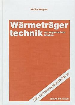 Wärmeträgertechnik mit organischen Medien