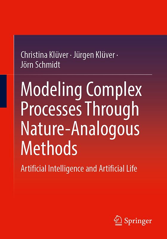 Modeling Complex Processes Through Nature-Analogous Methods