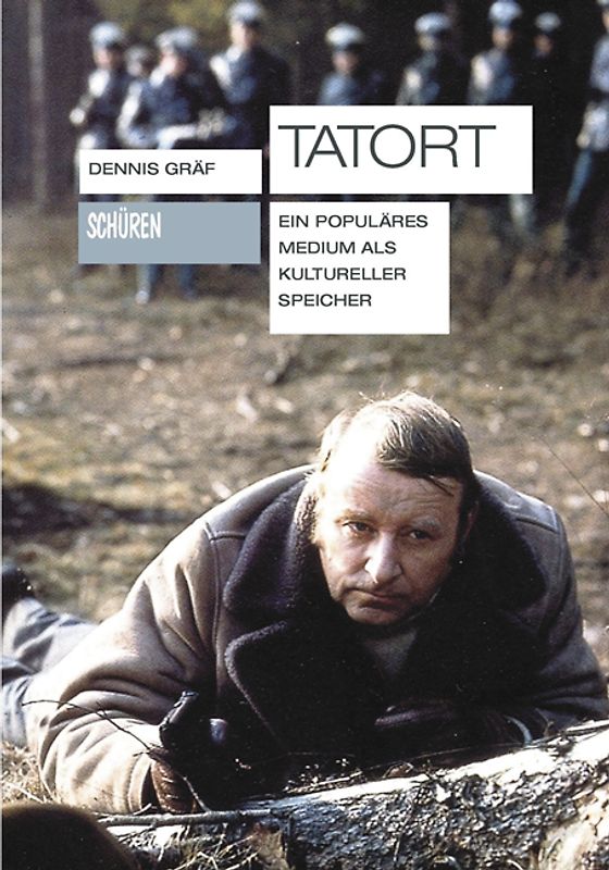 Tatort. Ein populäres Medium als kultureller Speicher