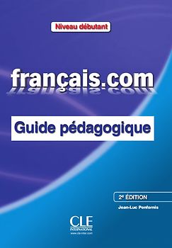 Français.com A2-B1 intermédiaire, 2e édition