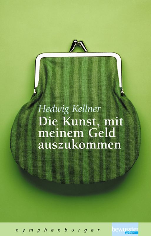 Die Kunst, mit meinem Geld auszukommen