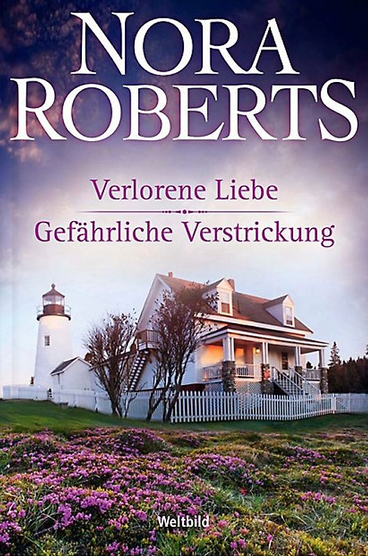Doppelband: Verlorene Liebe / Gefährliche Verstrickung - Nora Roberts