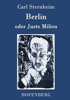 Berlin oder Juste Milieu
