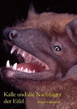 Kalle und die Nachtjäger der Eifel