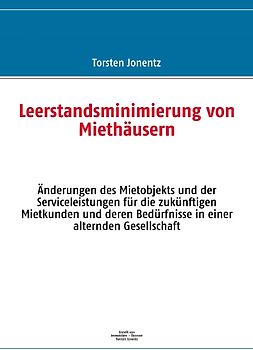 Leerstandsminimierung von Miethäusern