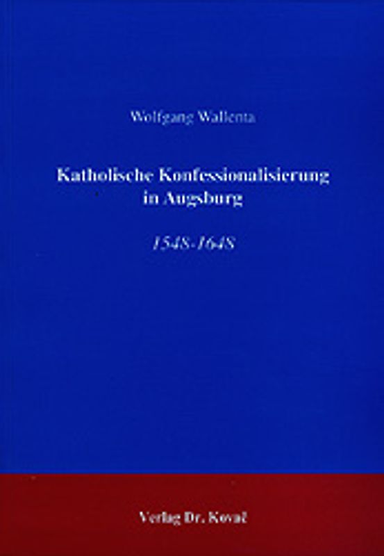 Katholische Konfessionalisierung in Augsburg