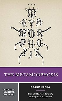 The Metamorphosis: A Norton Critical Edition (Norton Critical Editions, Band 0)