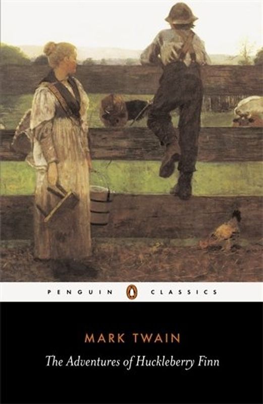 The Adventures of Huckleberry Finn (Penguin Classics) - Mark Twain
