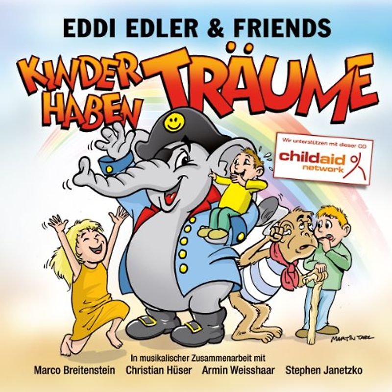 Edler,Eddi & Friends - Kinder Haben Träume (Kinderlieder)