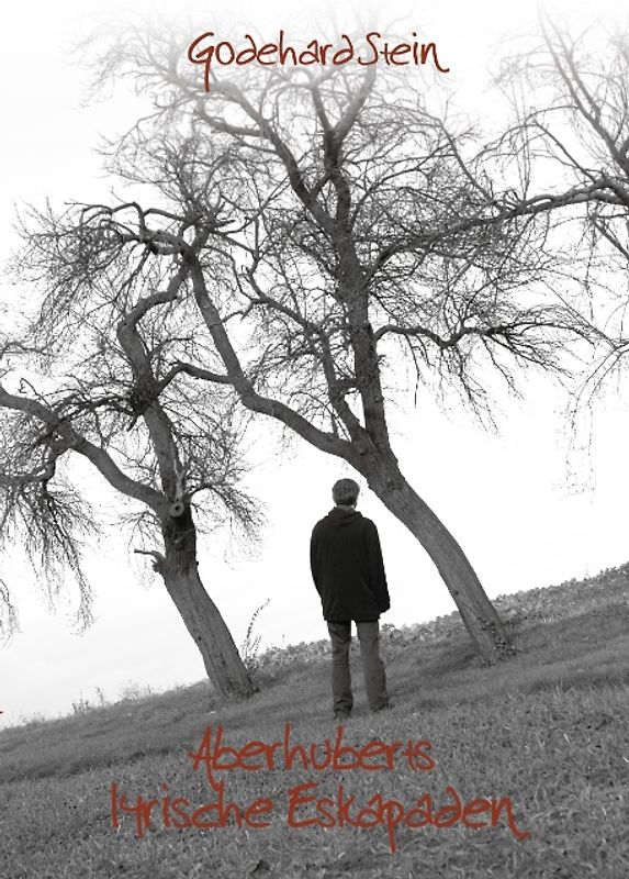 Aberhuberts lyrische Eskapaden