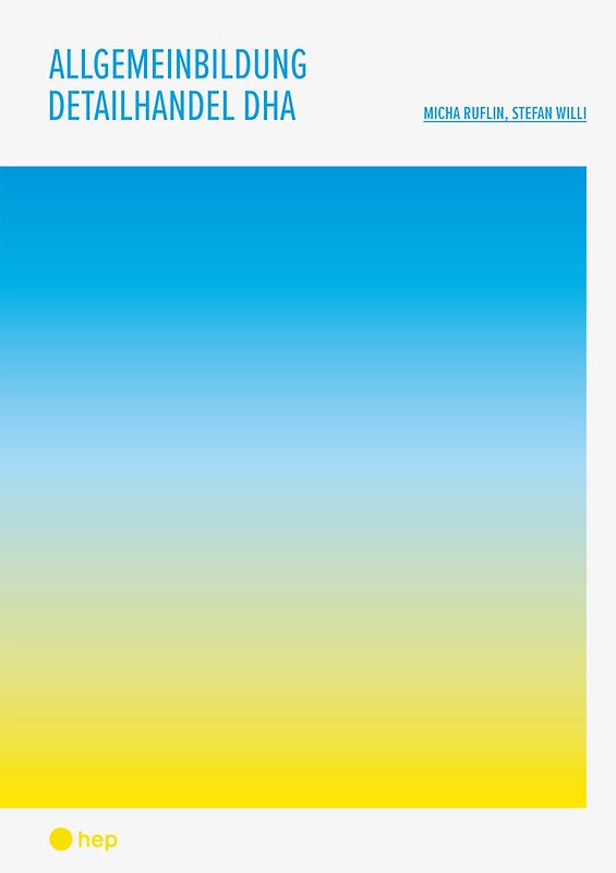 Allgemeinbildung Detailhandel DHA (Print inkl. E-Book Edubase)