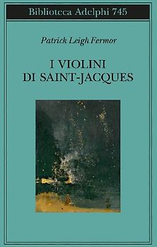 I violini di Saint Jacques. Un racconto delle Antille
