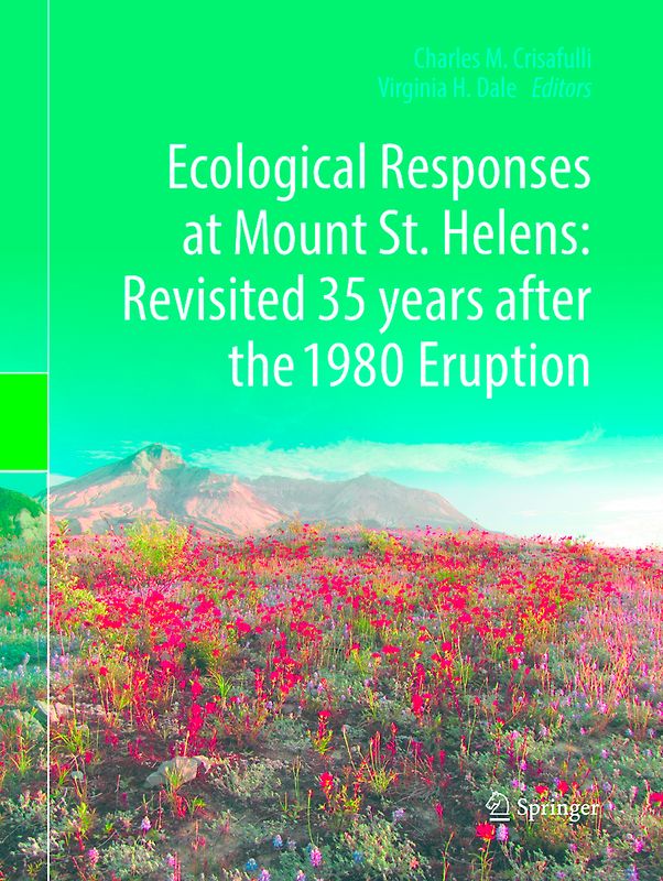 Ecological Responses at Mount St. Helens: Revisited 35 years after the 1980 Eruption