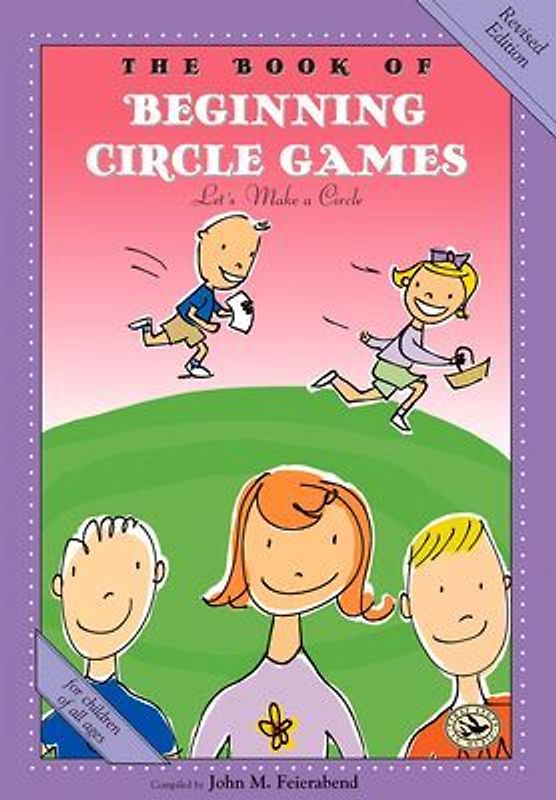 The Book of Beginning Circle Games