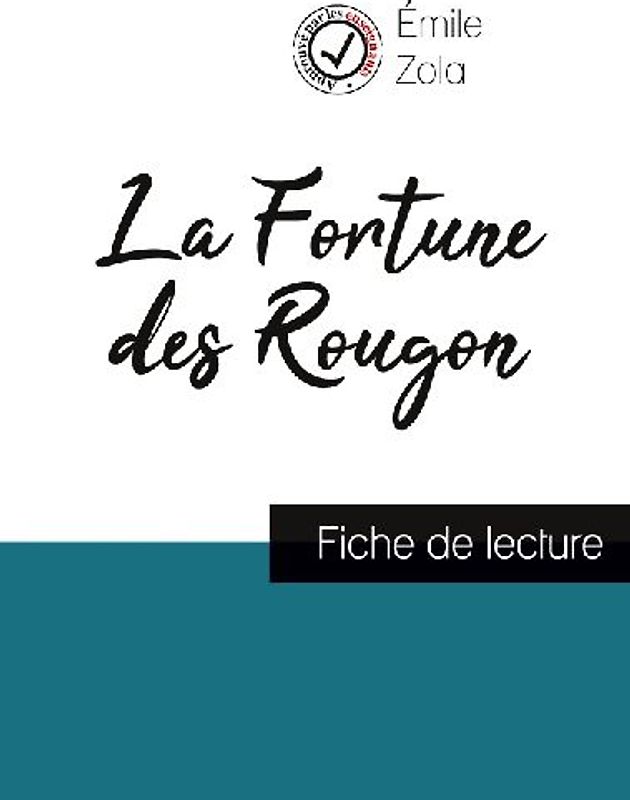 La Fortune des Rougon de Émile Zola (fiche de lecture et analyse complète de l'oeuvre)