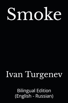 Smoke: Bilingual Edition (English - Russian)