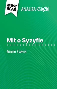 Mit o Syzyfie ksi¿¿ka Albert Camus (Analiza ksi¿¿ki)