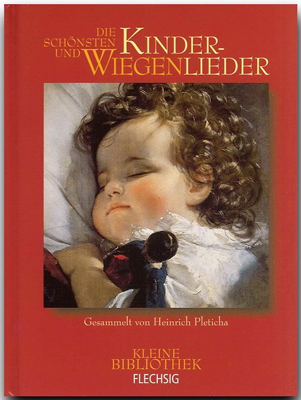 Die schönsten Kinder- und Wiegenlieder