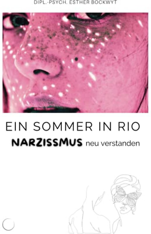 Ein Sommer in Rio: Narzissmus neu verstanden