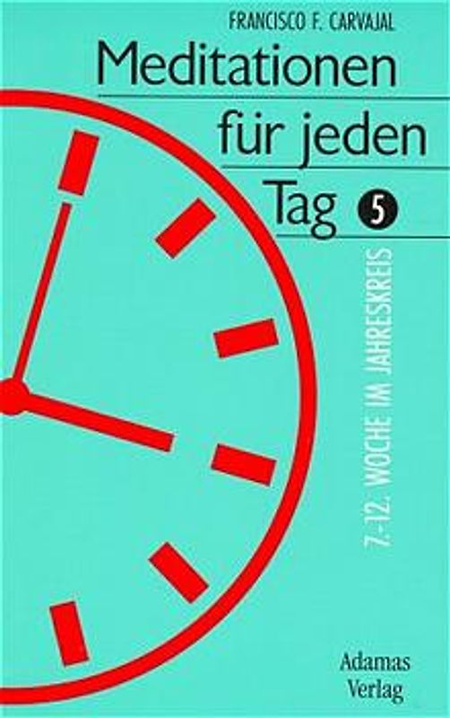 Meditationen für jeden Tag