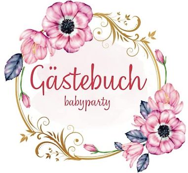 Gästebuch babyparty: Buch zum speichern von widmungen , fotos und glückwünschen . Dekoration für babyshowerparty . Babygästebuch für mädchen und junge . Geschenk , deko babyparty | blanko