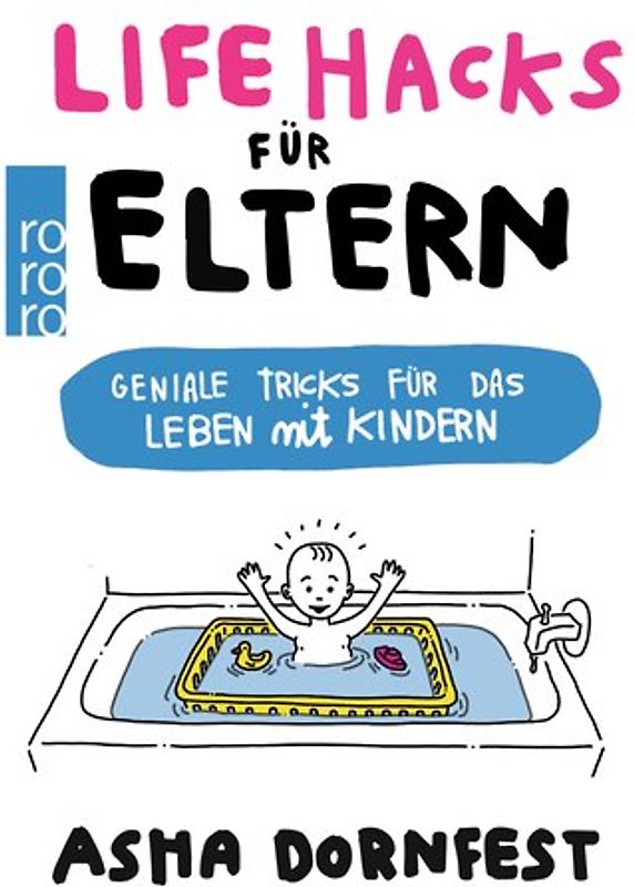 Life Hacks für Eltern