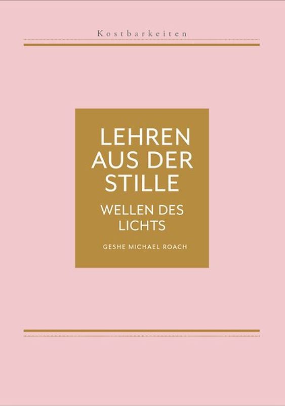 Kostbarkeiten IV: Wellen des Lichts