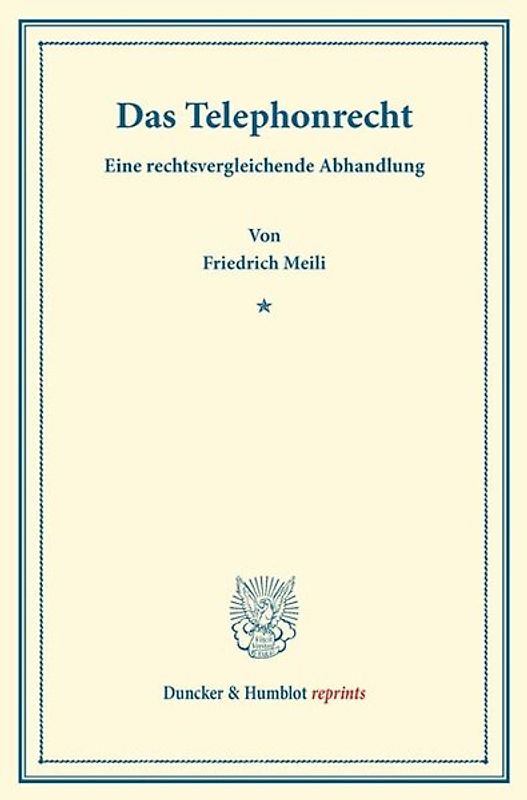 Das Telephonrecht.