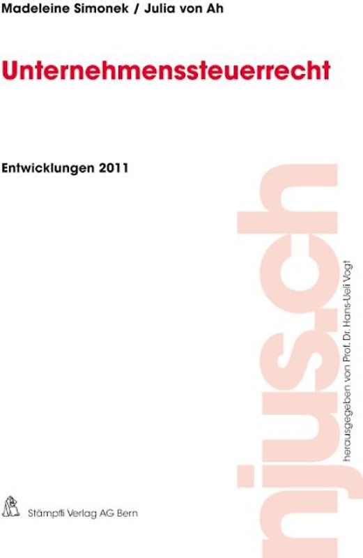 Unternehmenssteuerrecht, Entwicklungen 2011