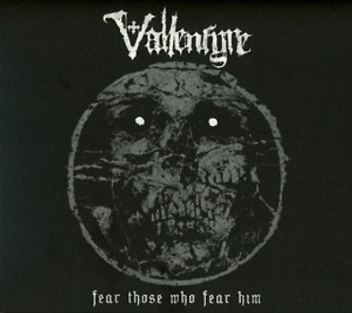 Vallenfyre - Fear Those Who Fear Him