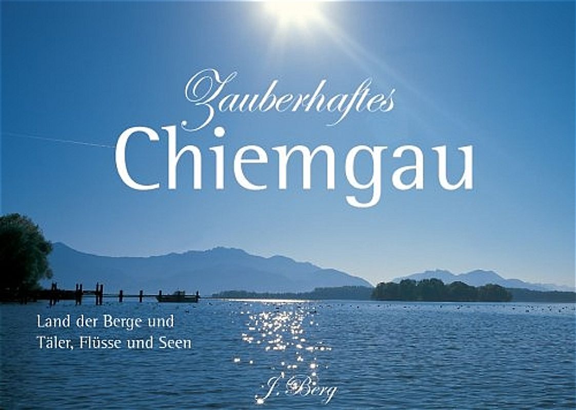 Zauberhaftes Chiemgau