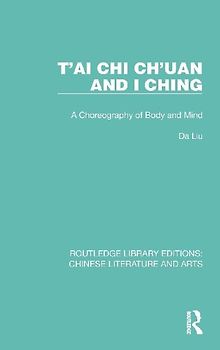 T'ai Chi Ch'uan and I Ching