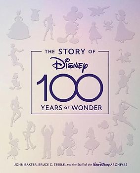 The Story of Disney: 100 Years of Wonder