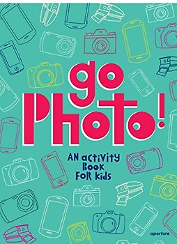 Go Photo! an Activity Book for Kids