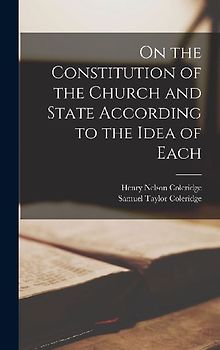 On the Constitution of the Church and State According to the Idea of Each