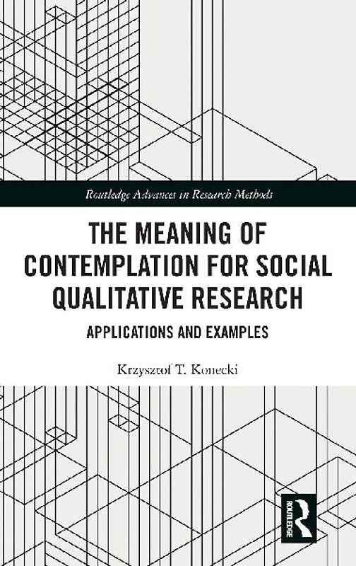 The Meaning of Contemplation for Social Qualitative Research