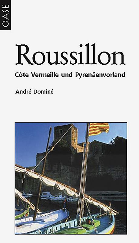 Roussillon und Côte Vermeille