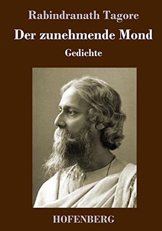 Der zunehmende Mond: Gedichte