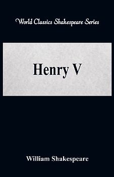 Henry V (World Classics Shakespeare Series)