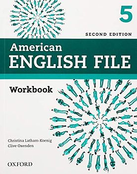 American English File 2nd Edition 5. Workbook without Answer Key (Ed.2019) (American English File Second Edition)