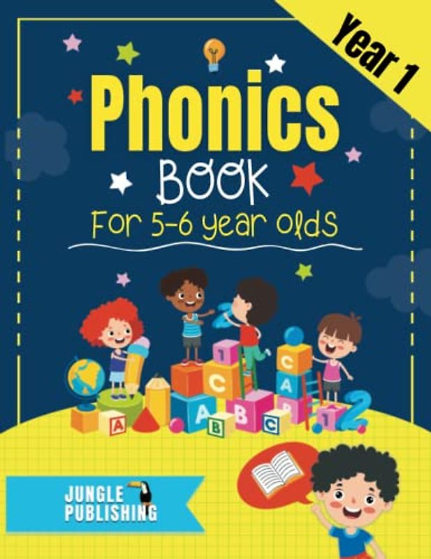 Phonics Book for 5-6 Year Olds: Bumper Phonics Activity Book for Year 1 - KS1 | Practice Letters, Sounds, Words, Tracing and Handwriting